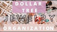 Dollar Tree Jewelry Organization/ How to organize your jewelry & accessories on a budget! DIY ideas