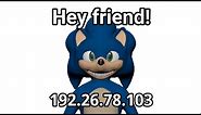 Sonic Knows Your IP Address