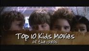 Top 10 Kids Movies of the 1980s - part 1 (#10-8)