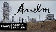 Anselm (2023) - Official Trailer - HanWay Films