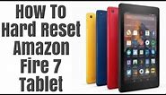 How To: Hard Reset Amazon Fire 7 Tablet