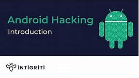 Introduction to Android Hacking