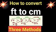 Convert Foot to Centimetre(ft to cm)-Formula,Conversion Factor||How to convert feet to centimeters