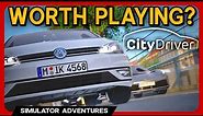 CityDriver - Is This NEW Driving Simulator WORTH BUYING?