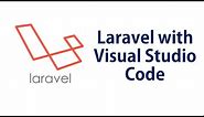 Laravel Setup and Run on Visual Studio Code