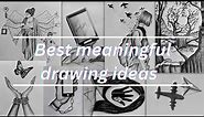 best meaningful drawing ideas | meaningful drawings | deep meaningful drawings