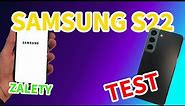 Wady i Zalety Samsunga Galaxy S22 - TEST / RECENZJA