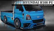 Modified Wide Body Hyundai H100 PU Virtual Tuning Digital Modification