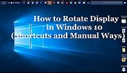 How to rotate display screen in Windows 10 and Windows 11 (Shortcuts and manual ways)