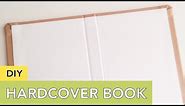 DIY Hardcover Book | For Your Journal, Planner, Album or Snail Mail