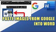 How to Copy/Paste IMAGES from Google into a WORD Document (easy!)