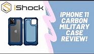 ISHOCK MILITARY CARBON CASE ONE OF THE BEST CASES FOR IPHONE 11 REVIEW