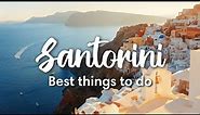 SANTORINI, GREECE | 8 BEST Things To Do In Santorini!
