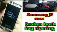 Samsung j7 max back button not working problem solution | Samsung j7 max broken back key riperng
