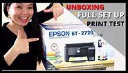 EPSON ECOTANK - 2720 UNBOXING FULL SET UP and PRINT TEST || HOW TO INSTALL EPSON ET-2720 PRINTER