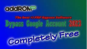 Addrom Bypass Google Account 2023 | Unlock FRP Lock in Minutes! 🔓