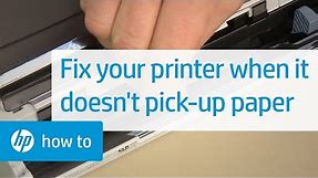 Fix your HP printer not picking up paper | HP Support