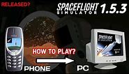 How To Play Spaceflight Simulator on Pc / Before SFS 1.5.3 Steam Update