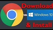 How to download and install Chrome for window 10 pro, chrome install