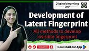 Development methods for Latent Finger print, forensic fingerprinting