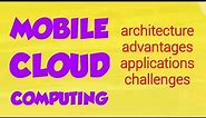 Mobile cloud computing || Cloud computing tutorial
