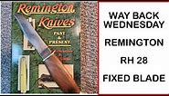 Way Back Wednesday: Remington RH28 Fixed Blade Knife #warthogg