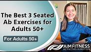 The 3 BEST Seated Ab Exercises for Seniors | Core Exercises for Adults 50+