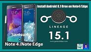 How to install Android 8/Oreo/Lineage OS 15.1 on note 4/Note edge