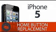 How To: Replace the Home Button in the iPhone 5