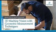 3D Machine Vision with Geometric Measurement Techniques