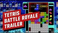 Tetris 99 Reveal Trailer (BATTLE ROYALE) - Nintendo Direct