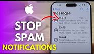 How To Turn Off Spam Notifications On iPhone