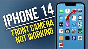 How to Troubleshoot iPhone 14 Front Camera Not Working