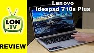 Lenovo Ideapad 710s Plus Review - 2017 Edition - Starts at $639