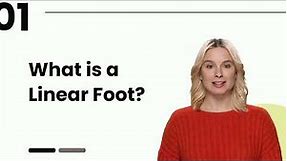 What is a Linear Foot & Why Do you Need to Know it