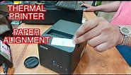 THERMAL PRINTER PAPER COMMING VERY SMALL OR VERY BIG HOW TO SET IT
