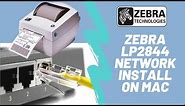 How to Setup Zebra Thermal Label Printer on a Network (Mac OS) Zebra LP2844 RJ45 Ethernet Edition