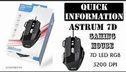 Quick Information: Astrum 7D Gaming Mouse | Astrum 7D LED RGB 3200 DPI Gaming Mouse - MG300