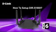 D-Link, How to Setup DIR-X1860 AX1800 Wi-Fi 6 Router