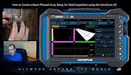 14. How to Create a Basic Phased Array Setup for Weld Inspection using the OmniScan™ X3