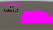 How To Fix The Pink Material Issue in Unity 2021 |Unity 2021 Tutorial