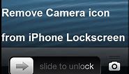 How to Remove Camera Icon from iPhone Lockscreen