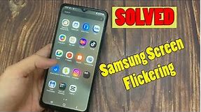 How To Fix Samsung Screen Flickering | Fix Samsung Screen Flickering | Fix Android Phone Flickering