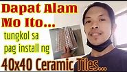 Paano mag tiles sa flooring?? Tips&Ideas How to layout tile 40cm by 40cm tile/Iriga City project