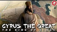 Cyrus the Great - Rise of the Achaemenid Empire DOCUMENTARY