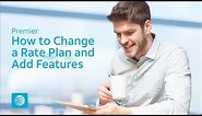 How to View and Change Rate Plans and Features – AT&T Premier