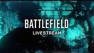 Battlefield Livestream- Countdown to Reveal Trailer