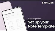 Set up your Note Template, Style, and Color in the Samsung Notes app | Samsung US