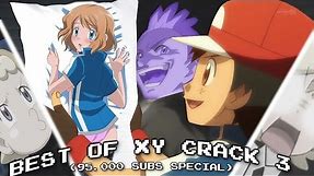 ☆BEST OF POKEMON XY CRACK 3 COMPILATION☆ [95K Subs SPECIAL]