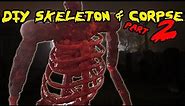 How to make a skeleton and corpse – Part 2, DIY homemade Halloween Prop